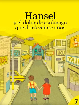 cover image of Hansel y el dolor de estómago que duró veinte años - Colección Cuentico Amarillo